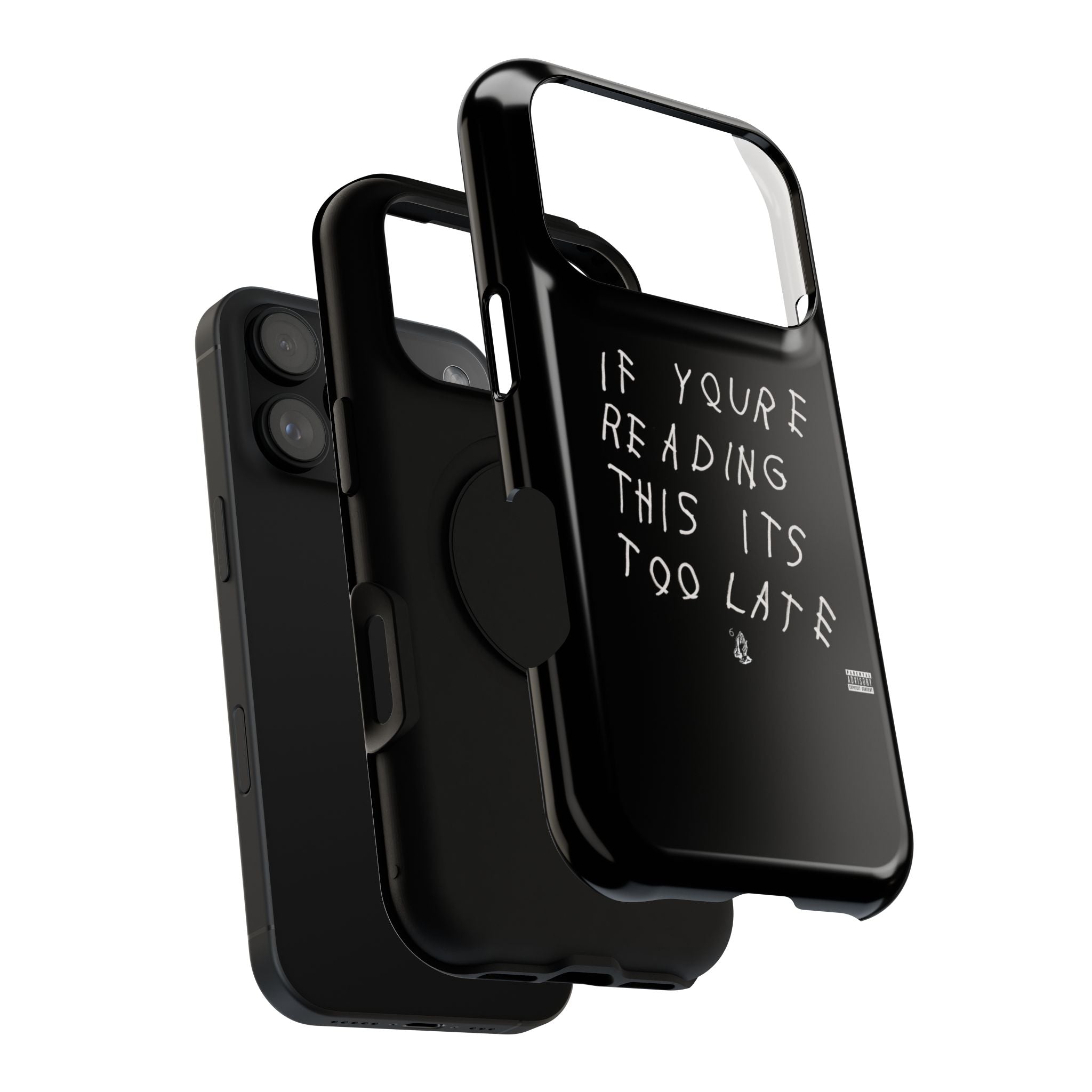 If You're Reading This It's Too Late phone case | Impact-Resistant Case